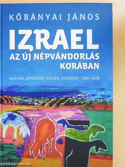Izrael az új népvándorlás korában