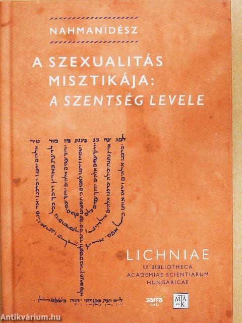 A szexualitás misztikája: a szentség levele