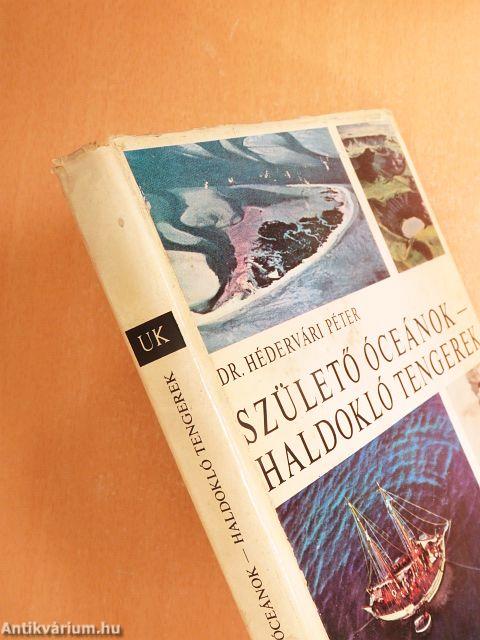 Születő óceánok - haldokló tengerek