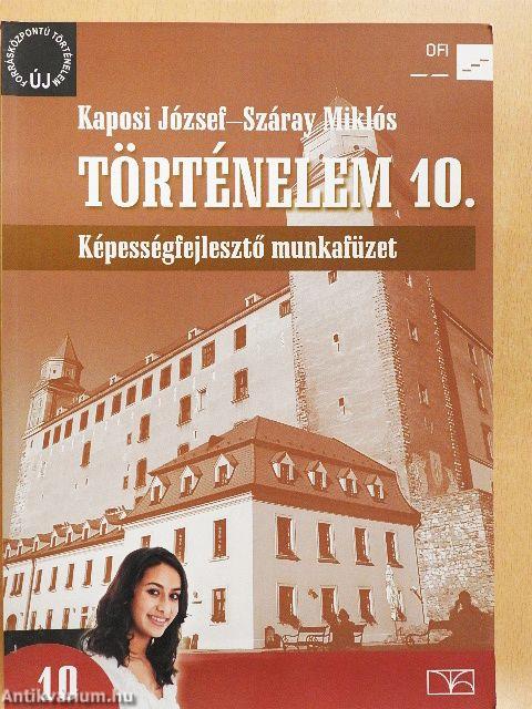 Történelem 10. Munkafüzet