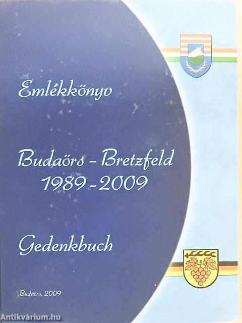Budaörs-Bretzfeld 1989-2009