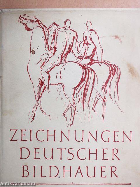 Zeichnungen Deutscher Bildhauer der Gegenwart