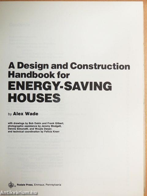 A Design and Construction Handbook for Energy-Saving Houses