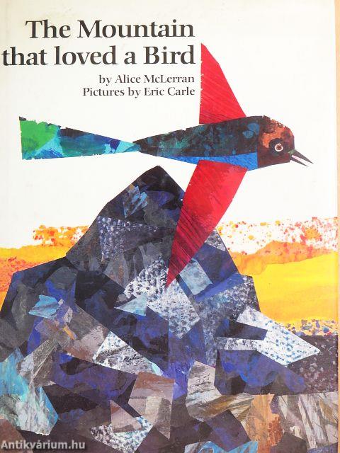 The Mountain That Loved a Bird