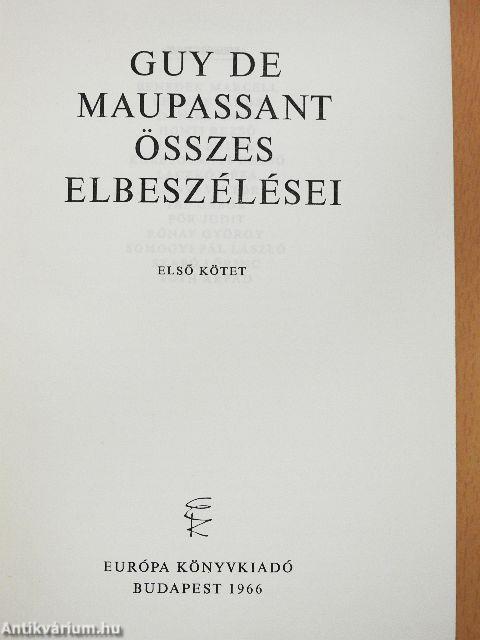Guy de Maupassant összes elbeszélései I-II.