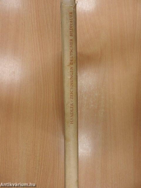 Zeichnungen Deutscher Bildhauer der Gegenwart