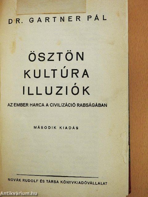 Ösztön, kultúra, illuziók