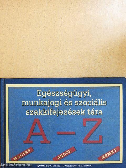 Egészségügyi, munkajogi és szociális szakkifejezések tára