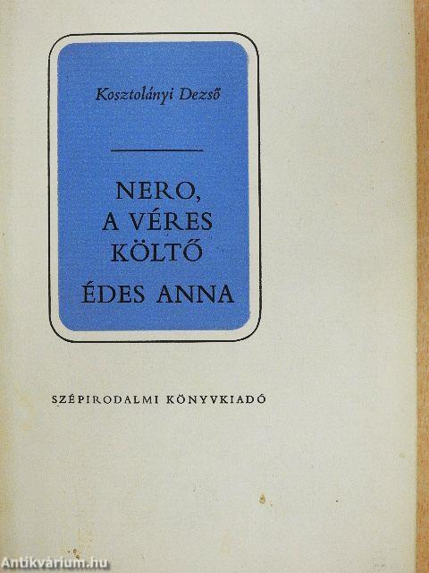 Nero, a véres költő/Édes Anna