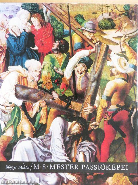 M. S. Mester passióképei az Esztergomi Keresztény Múzeumban