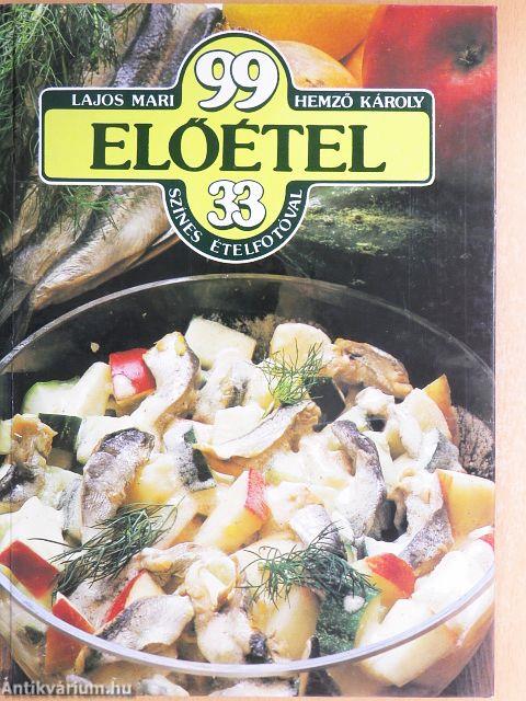 99 előétel 33 színes ételfotóval