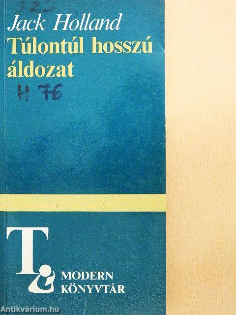 Túlontúl hosszú áldozat