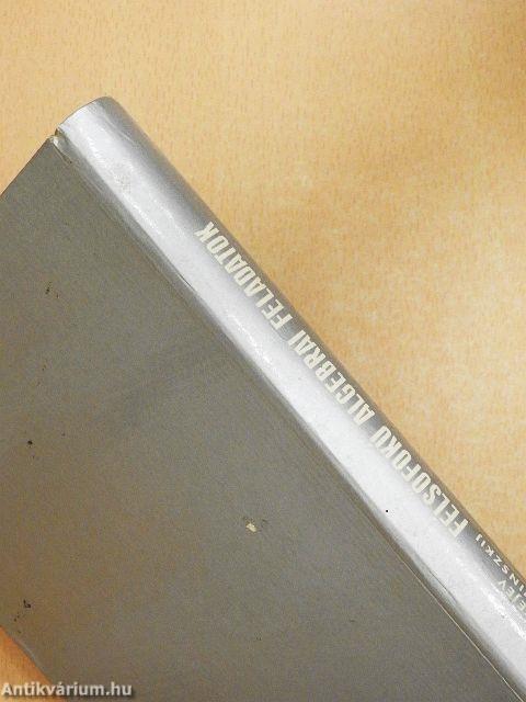 Felsőfokú algebrai feladatok