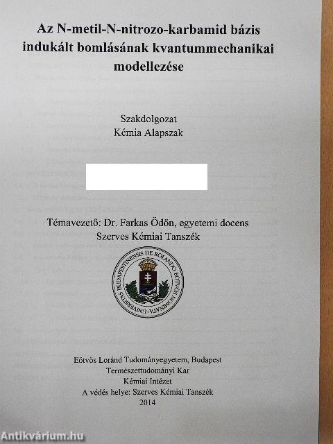 Az N-metil-N-nitrozo-karbamid bázis indukált bomlásának kvantummechanikai modellezése - CD-vel