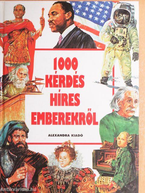 1000 kérdés híres emberekről