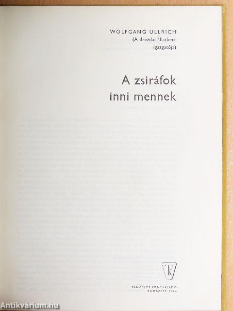 A zsiráfok inni mennek
