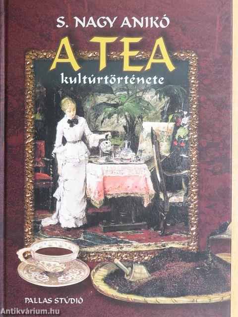 A tea kultúrtörténete
