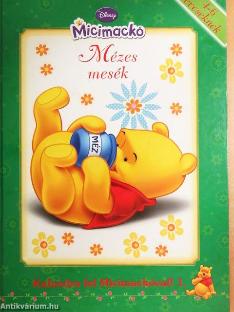 Micimackó - Mézes mesék