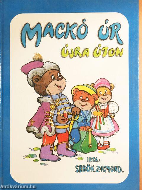Mackó úr újra úton