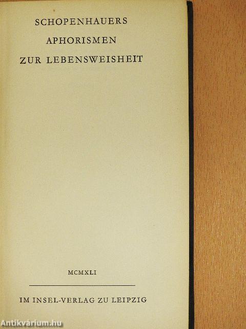 Schopenhauers Aphorismen zur Lebensweisheit
