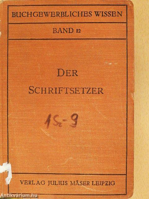 Der Schriftsetzer