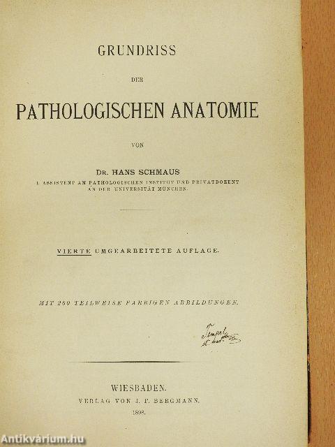 Grundriss der Pathologischen Anatomie