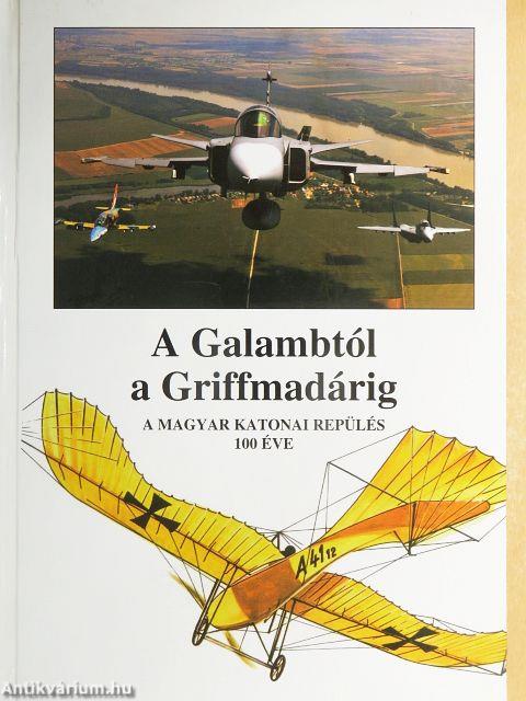 A Galambtól a Griffmadárig