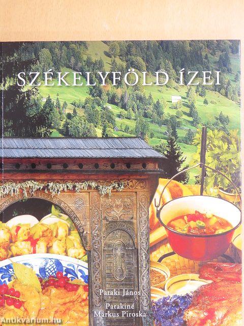 Székelyföld ízei