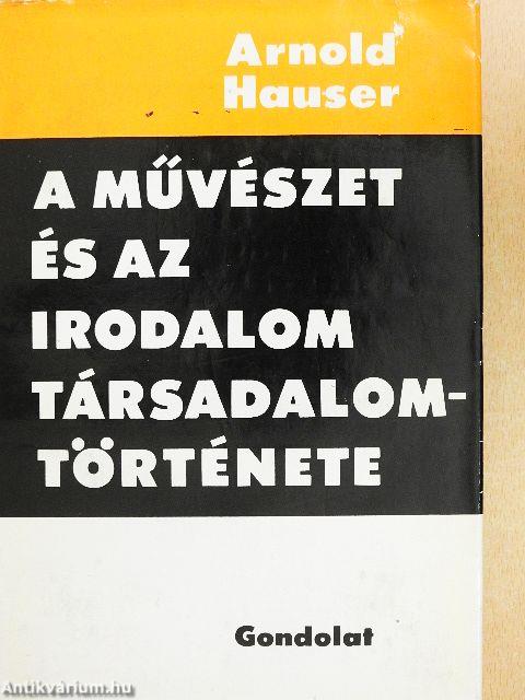A művészet és az irodalom társadalomtörténete I-II.