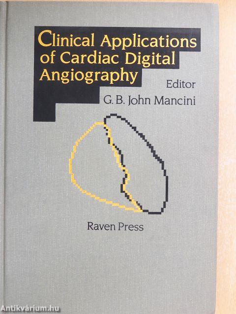 Clinical Applications of Cardiac Digital Angiography