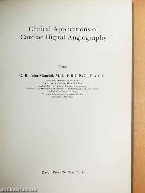 Clinical Applications of Cardiac Digital Angiography