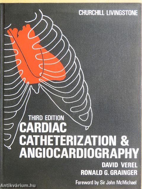 Cardiac Catheterization and Angiocardiography