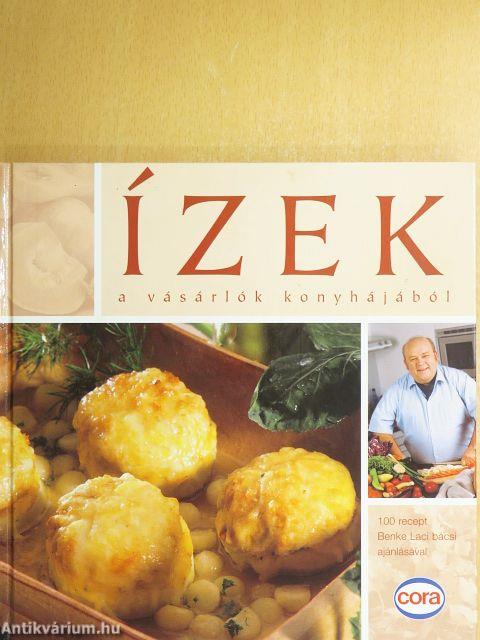 Ízek a vásárlók konyhájából