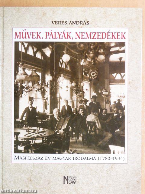 Művek, pályák, nemzedékek