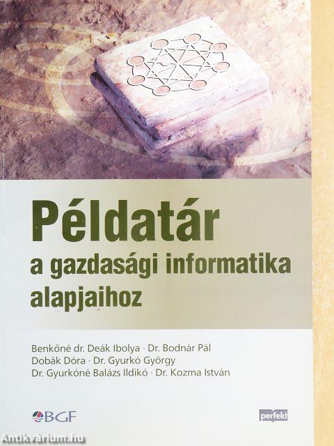 Példatár a gazdasági informatika alapjaihoz