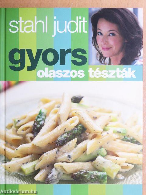 Gyors olaszos tészták/Gyors szárnyas ételek/Gyors édességek