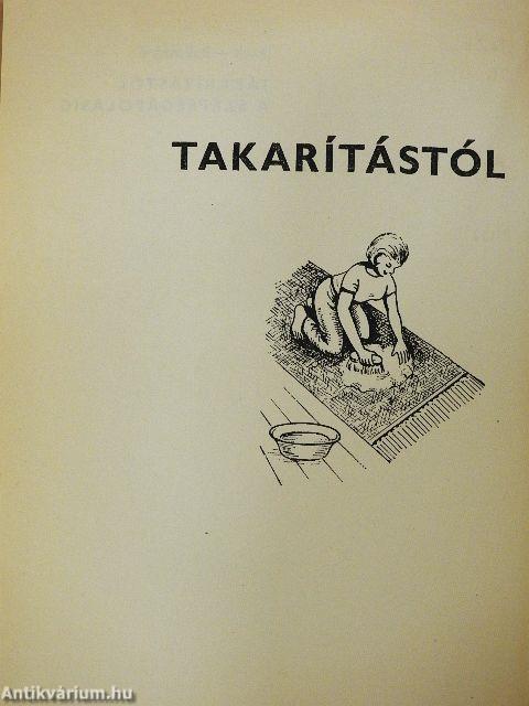 Takarítástól a szépségápolásig