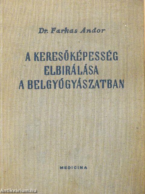 A keresőképesség elbírálása a belgyógyászatban