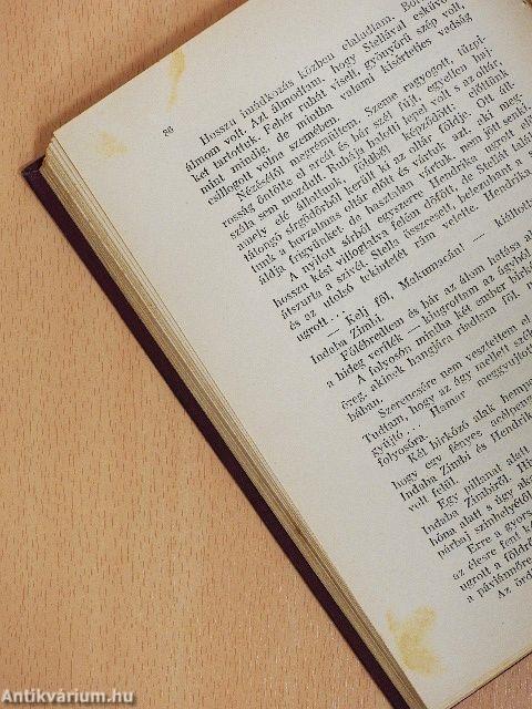 Ferenc József gyertyatartói/A páviánnő/Amerika