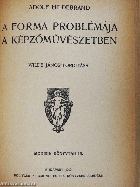 Beethoven élete/Anatole France/Zeneszerző Portrék/Esztétikai kultura/A forma problémája a képzőművészetben