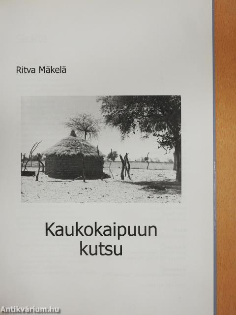 Kaukokaipuun kutsu (dedikált példány)