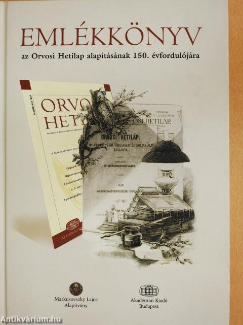 Emlékkönyv az Orvosi Hetilap alapításának 150. évfordulójára (dedikált példány)