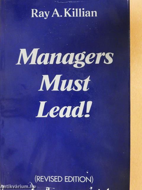 Managers must lead! (aláírt példány)