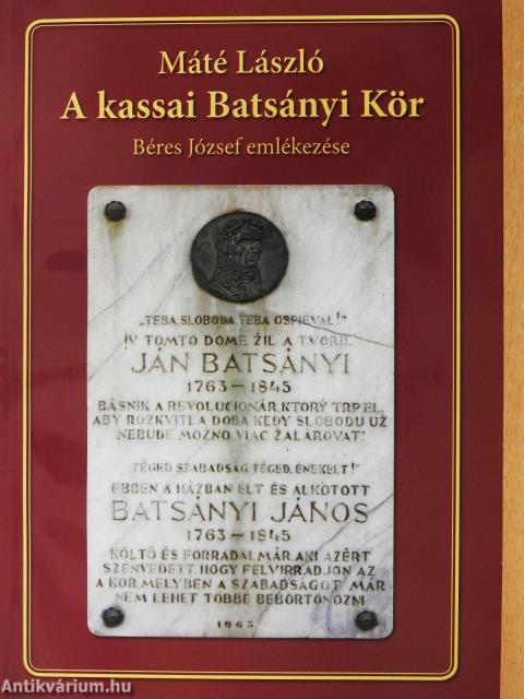 A kassai Batsányi Kör (dedikált példány)