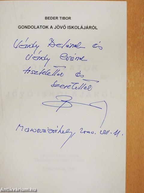 Gondolatok a jövő iskolájáról (dedikált példány)