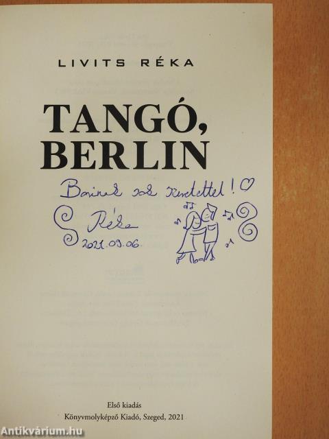 Tangó, Berlin (dedikált példány)