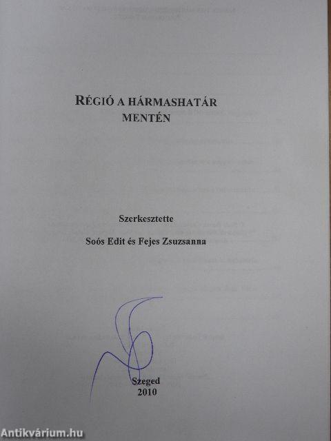 Régió a hármashatár mentén (dedikált példány)