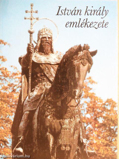István király emlékezete