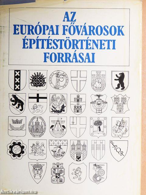 Az európai fővárosok építéstörténeti forrásai