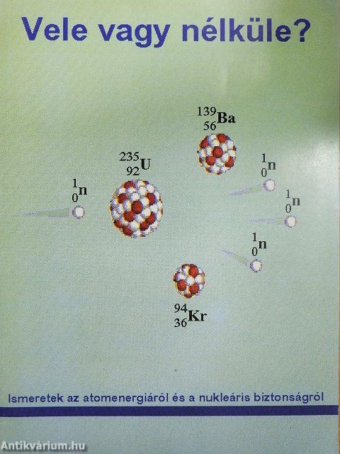 Vele vagy nélküle?
